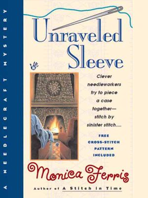 [A Needlecraft Mystery 04] • Unraveled Sleeve